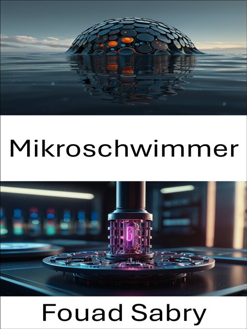 Title details for Mikroschwimmer by Fouad Sabry - Available